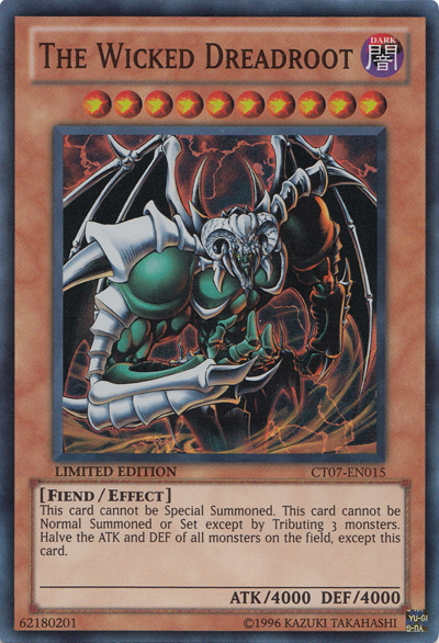 The Wicked Dreadroot [CT07-EN015] Super Rare 