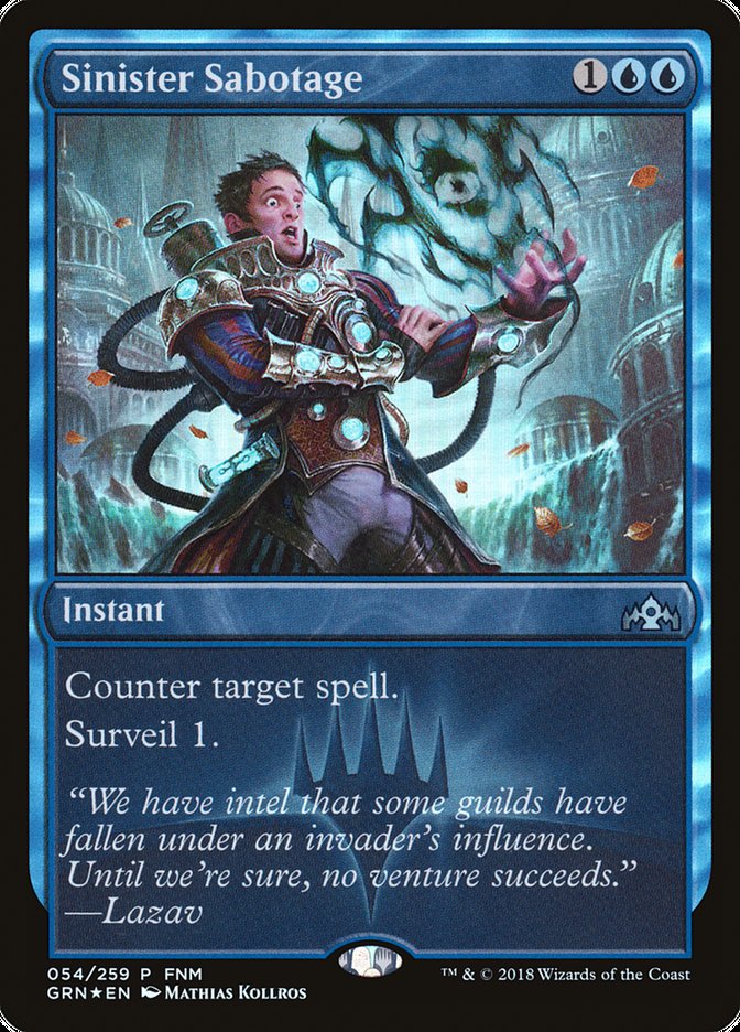 Sinister Sabotage (FNM) [Guilds of Ravnica Promos] 