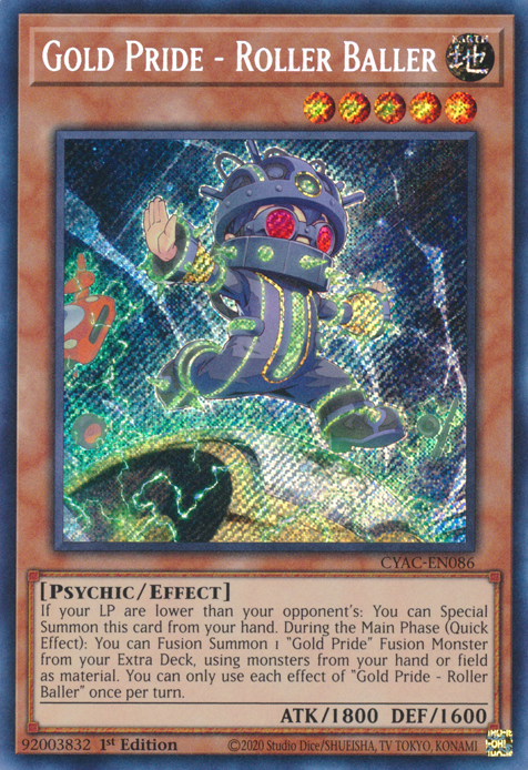 Gold Pride - Roller Baller [CYAC-EN086] Secret Rare 