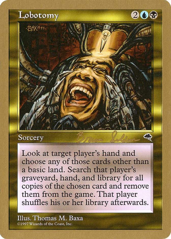 Lobotomy (Brian Selden) [World Championship Decks 1998] 