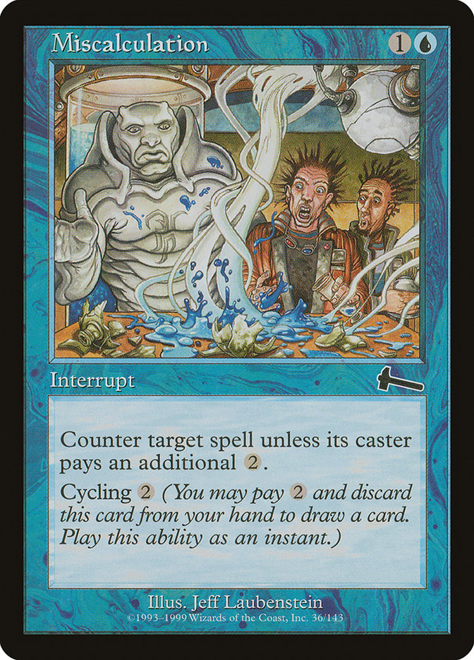 Miscalculation [Urza's Legacy] 