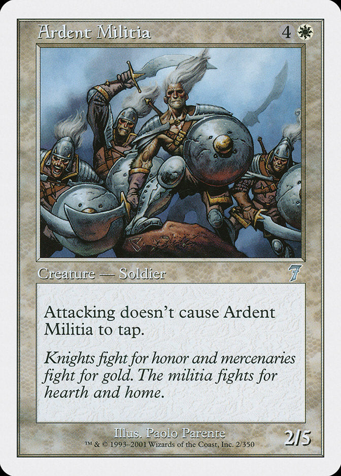 Ardent Militia [Seventh Edition] 