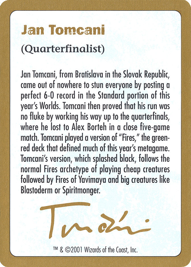 Jan Tomcani Bio [World Championship Decks 2001] 