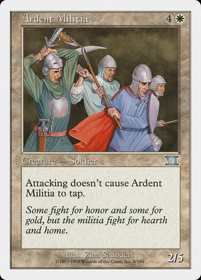 Ardent Militia [Classic Sixth Edition] 