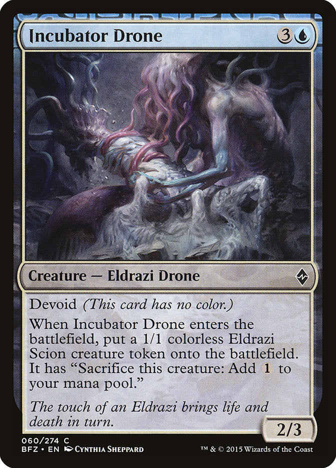 Incubator Drone [Battle for Zendikar] 