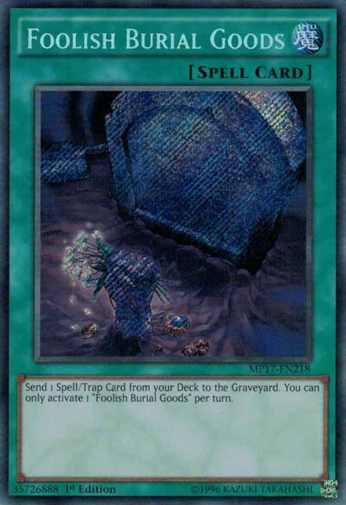 Foolish Burial Goods [MP17-EN218] Secret Rare 