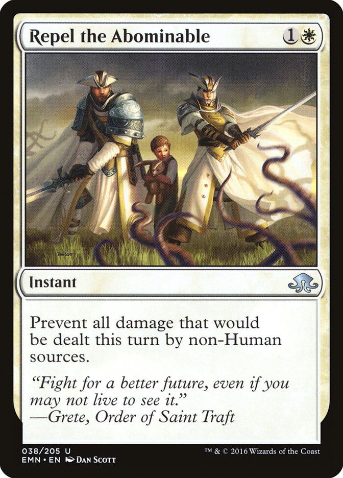 Repel the Abominable [Eldritch Moon] 
