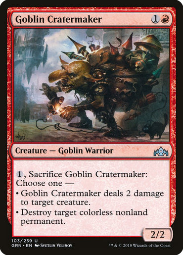 Goblin Cratermaker [Guilds of Ravnica] 