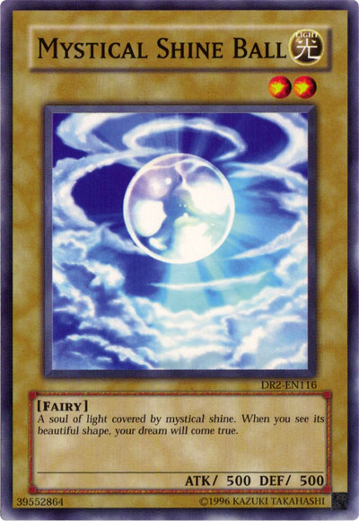 Mystical Shine Ball [DR2-EN116] Common 
