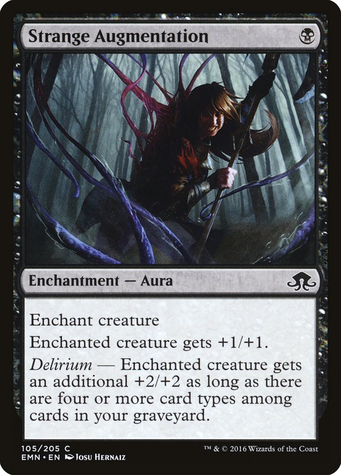 Strange Augmentation [Eldritch Moon] 