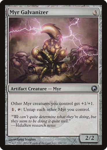 Myr Galvanizer [Scars of Mirrodin] 