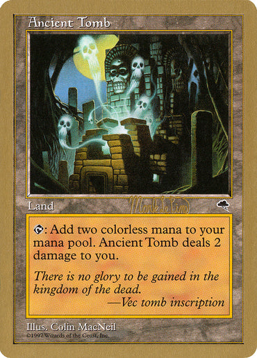 Ancient Tomb (Mark Le Pine) [World Championship Decks 1999] 