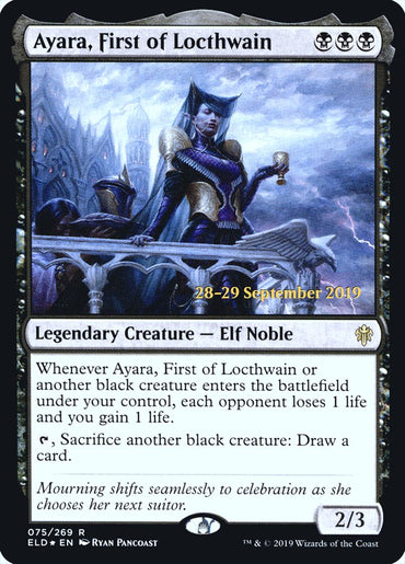 Ayara, First of Locthwain [Throne of Eldraine Prerelease Promos] 