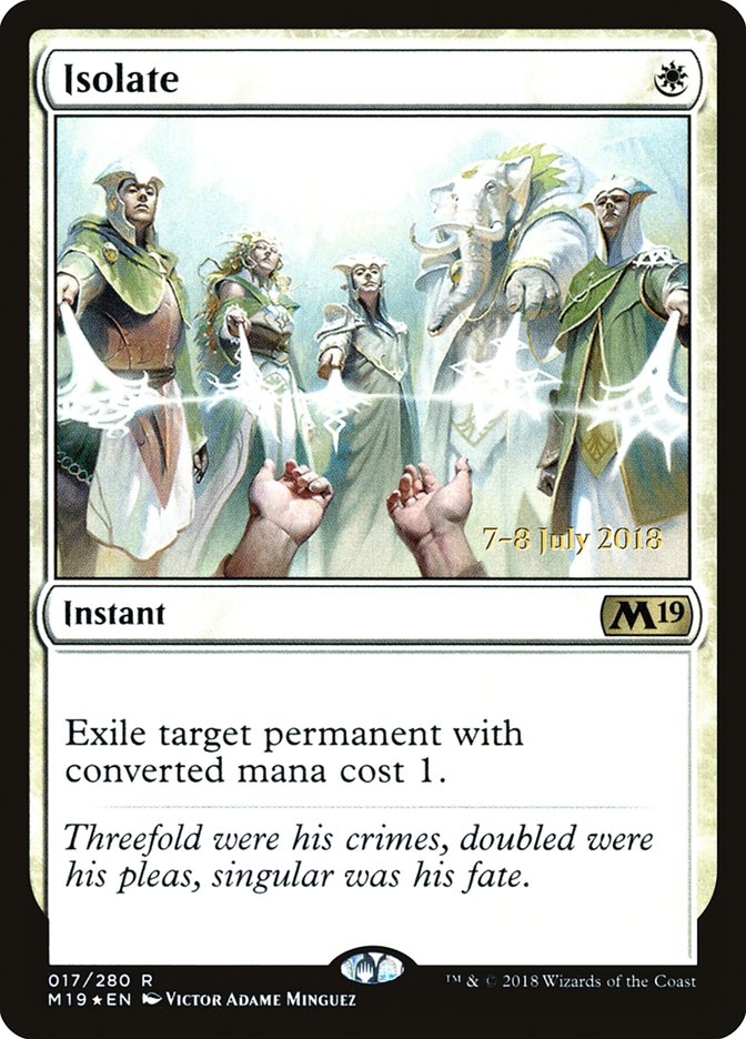 Isolate [Core Set 2019 Prerelease Promos] 