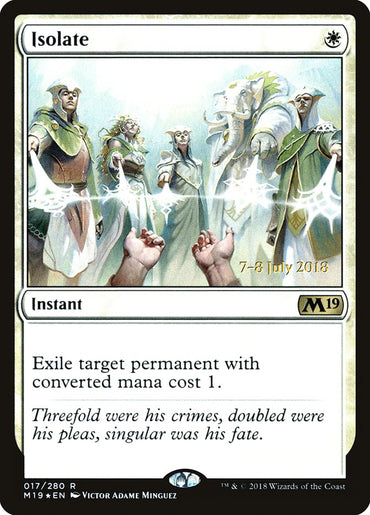 Isolate [Core Set 2019 Prerelease Promos] 