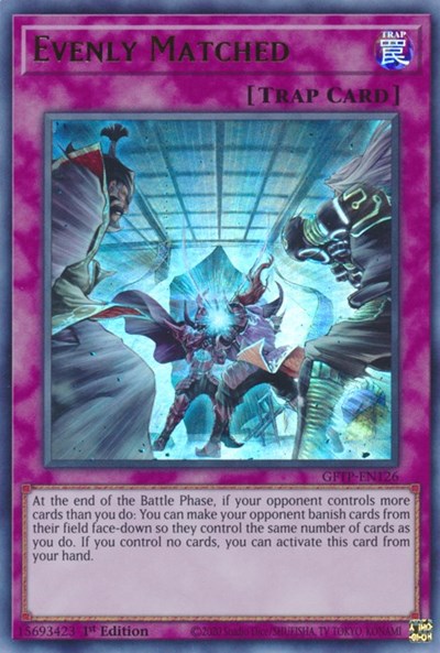 Evenly Matched [GFTP-EN126] Ultra Rare 
