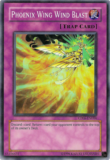 Phoenix Wing Wind Blast [CP06-EN004] Super Rare 