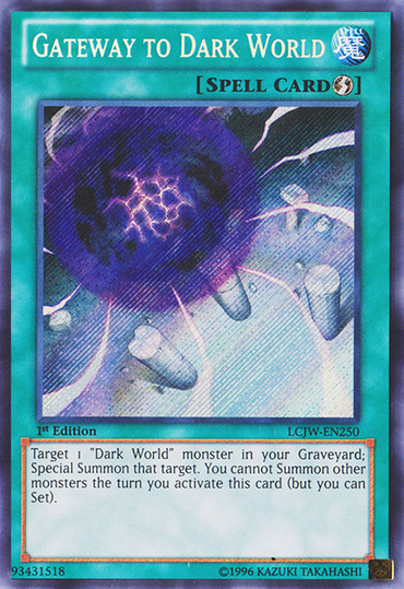 Gateway to Dark World [LCJW-EN250] Secret Rare 