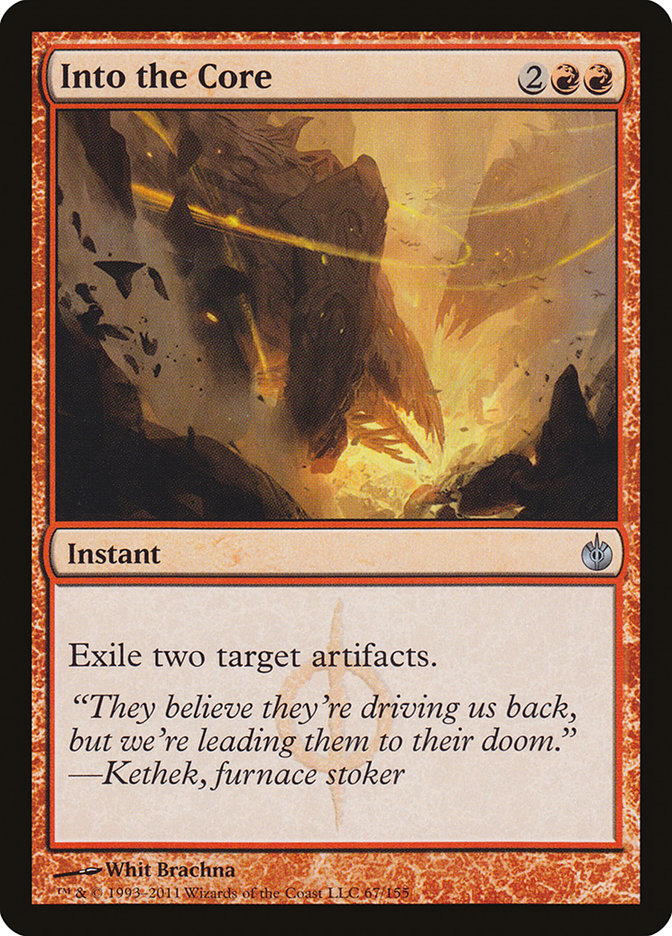 Into the Core [Mirrodin Besieged] 