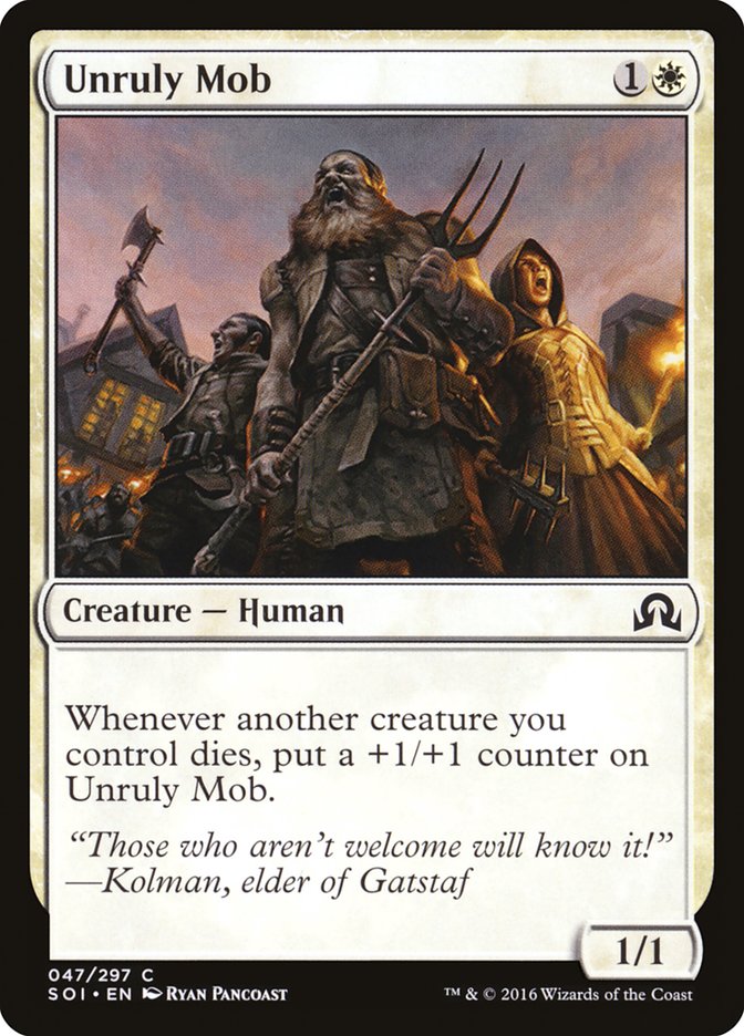 Unruly Mob [Shadows over Innistrad] 