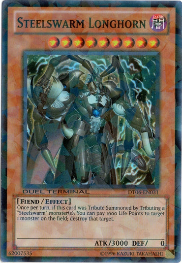 Steelswarm Longhorn [DT06-EN031] Super Rare 