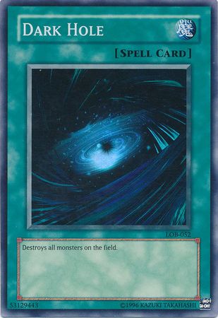 Dark Hole (Spell) [LOB-052] Super Rare 