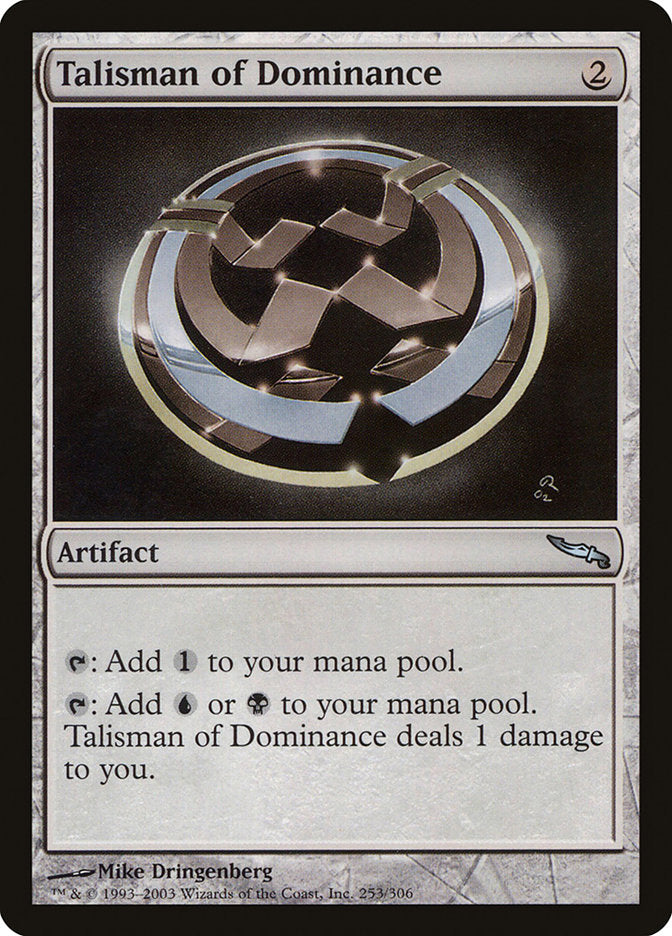 Talisman of Dominance [Mirrodin] 