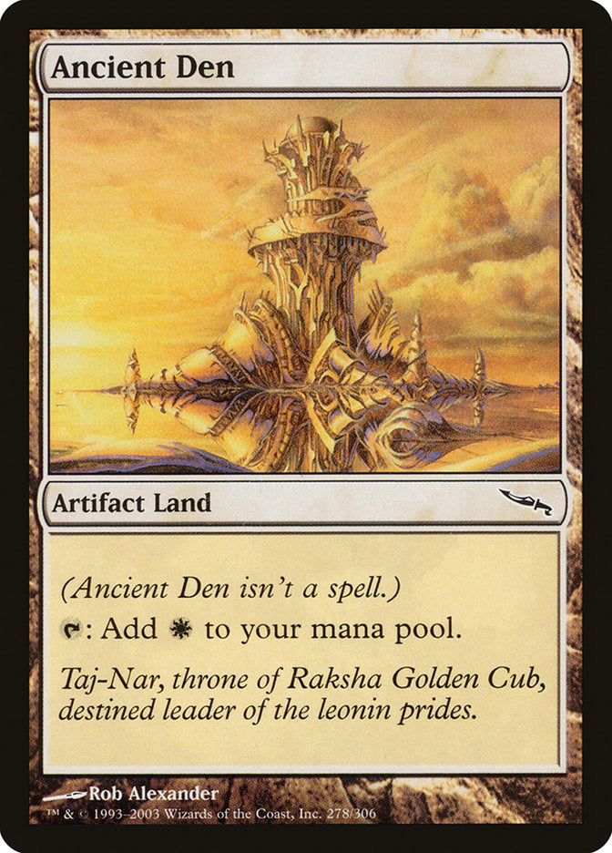 Ancient Den [Mirrodin] 