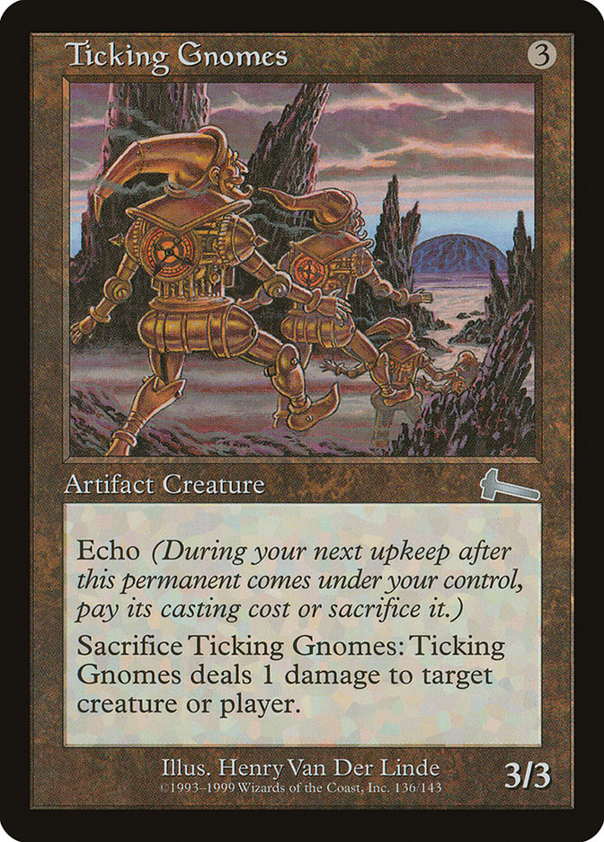 Ticking Gnomes [Urza's Legacy] 