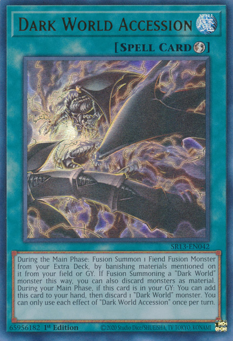 Dark World Accession [SR13-EN042] Ultra Rare 