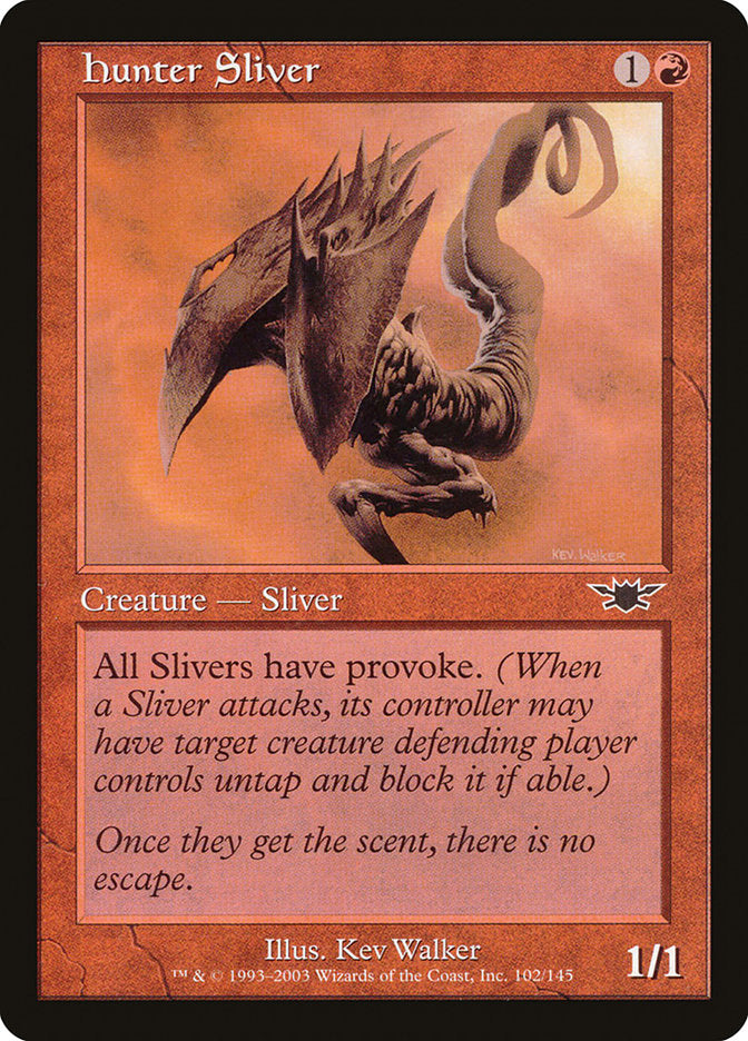 Hunter Sliver [Legions] 