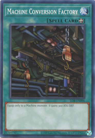 Machine Conversion Factory (25th Anniversary) [LOB-EN096] Common 