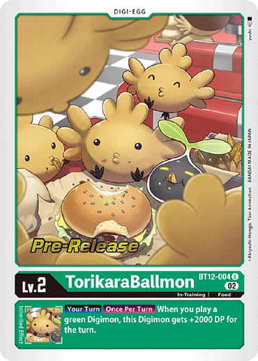 TorikaraBallmon [BT12-004] [Across Time Pre-Release Cards] 