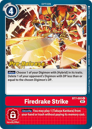 Firedrake Strike [BT7-093] [Next Adventure Pre-Release Cards] 