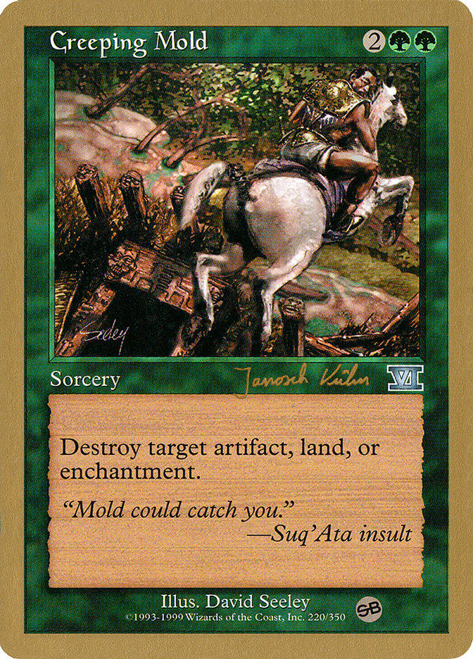 Creeping Mold (Janosch Kuhn) (SB) [World Championship Decks 2000] 