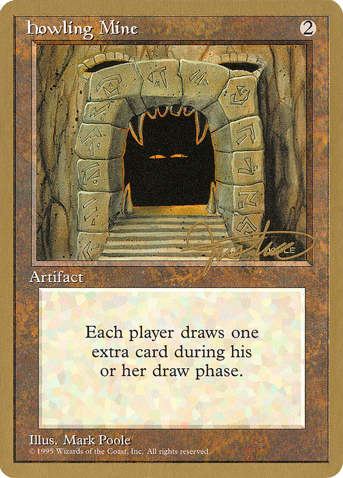 Howling Mine (Mark Justice) [Pro Tour Collector Set] 