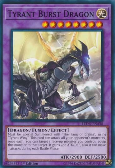 Tyrant Burst Dragon [LEDD-ENA38] Common 