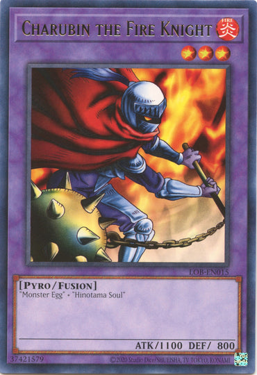 Charubin the Fire Knight (25th Anniversary) [LOB-EN015] Rare 