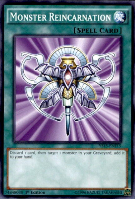 Monster Reincarnation [YS15-ENF15] Common 