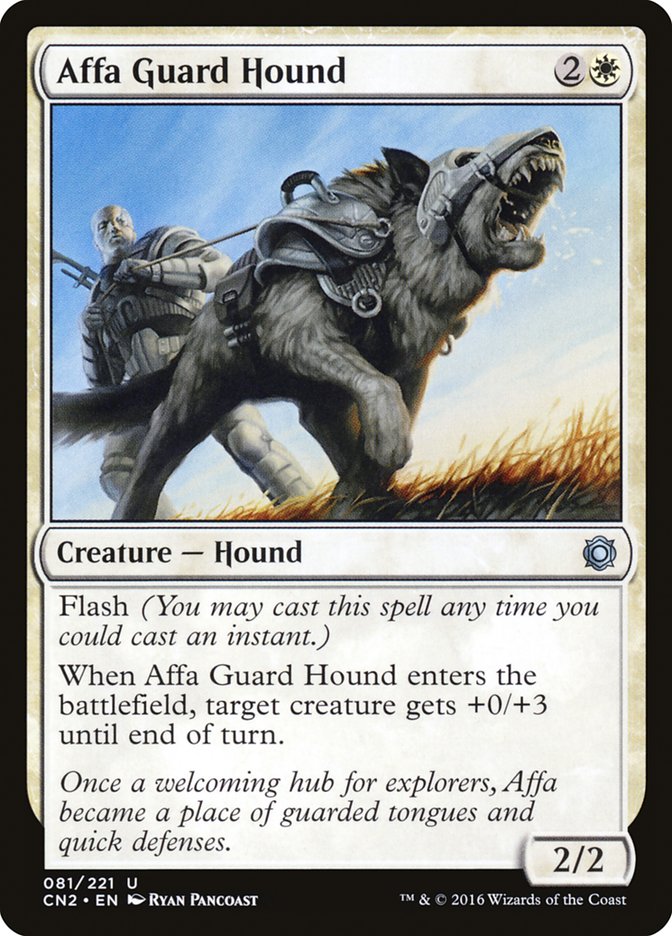 Affa Guard Hound [Conspiracy: Take the Crown] 