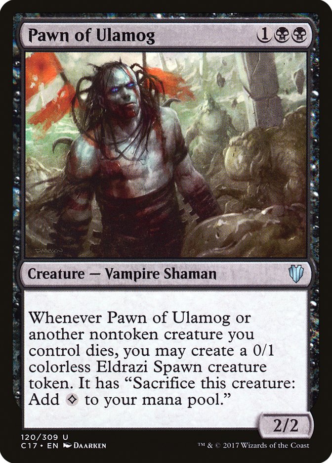 Pawn of Ulamog [Commander 2017] 