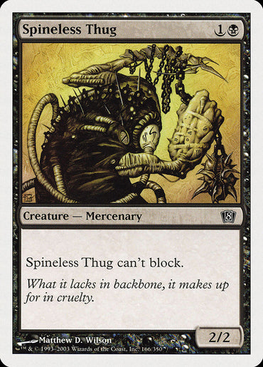 Spineless Thug [Eighth Edition] 