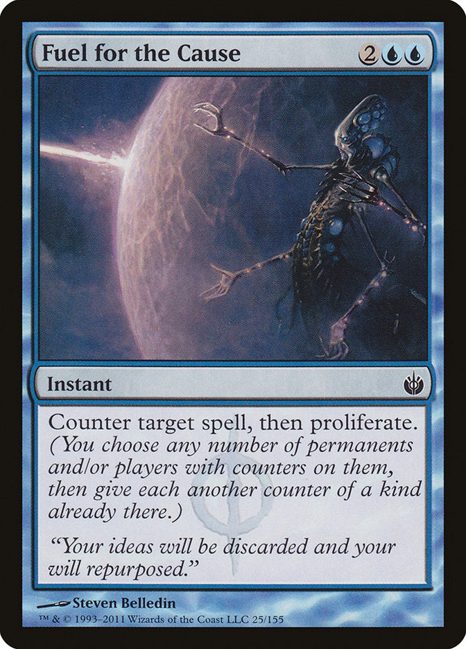 Fuel for the Cause [Mirrodin Besieged] 