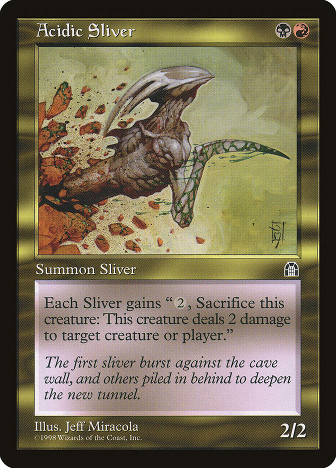 Acidic Sliver [Stronghold] 