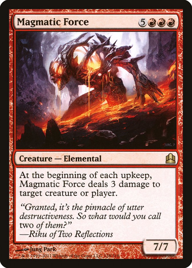 Magmatic Force [Commander 2011] 