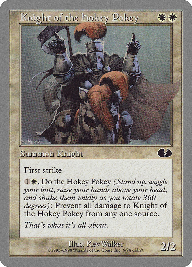 Knight of the Hokey Pokey [Unglued] 