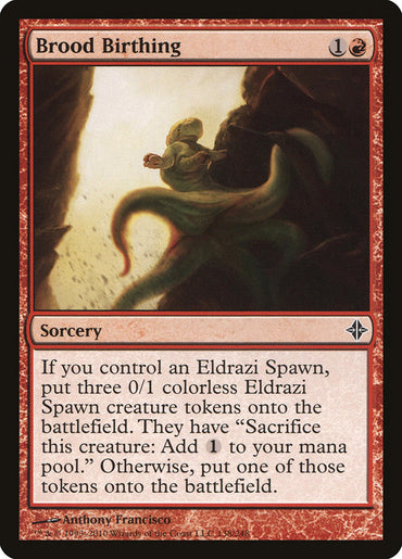 Brood Birthing [Rise of the Eldrazi] 