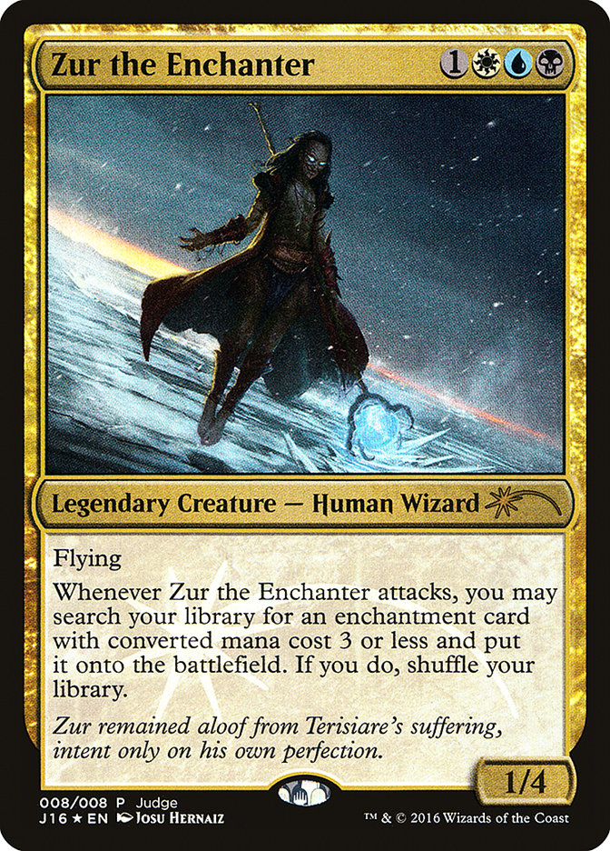 Zur the Enchanter [Judge Gift Cards 2016] 