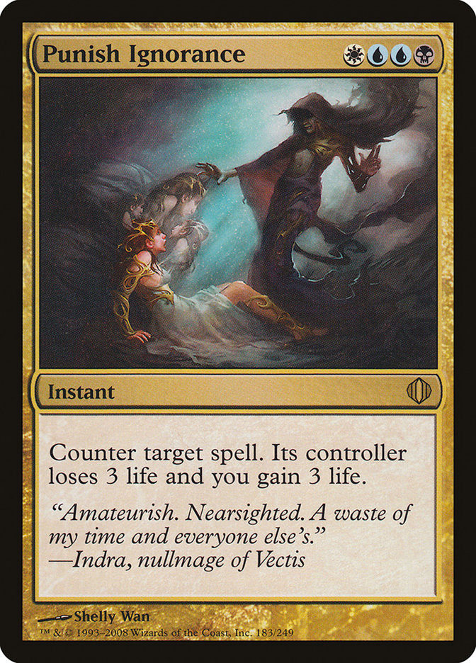 Punish Ignorance [Shards of Alara] 