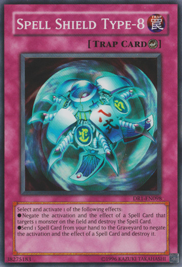 Spell Shield Type-8 [DR1-EN098] Super Rare 